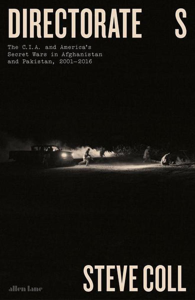 Directorate S: The CIA and America’s Secret Wars in Afghanistan and Pakistan, 2001-2016
Steve Coll
Allen Lane
₹799