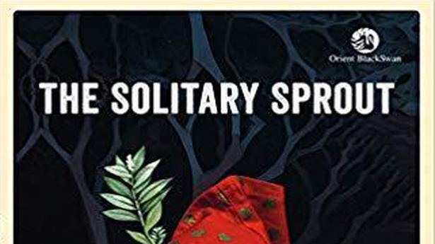 Chodamali - Meenakshi Shivram reviews The Solitary Sprout: Selected stories of ...