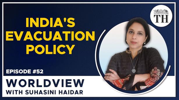 Worldview with Suhasini Haidar | How important are evacuations in Ukraine to Indian foreign policy?