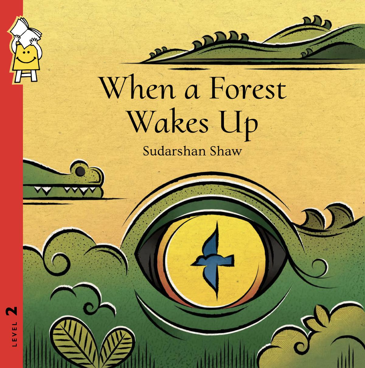 Sudarshan Shaw’s book ‘When a Forest Wakes Up’ 