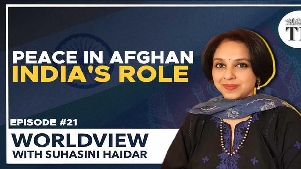 Worldview with Suhasini Haidar | India's role in Afghanistan